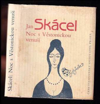 Jan Skácel: Noc s Věstonickou Venuší