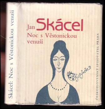 Jan Skácel: Noc s Věstonickou Venuší