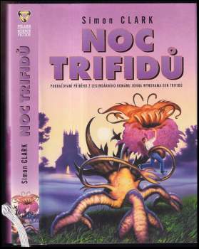 Simon Clark: Noc trifidů