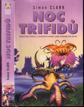 Simon Clark: Noc trifidů