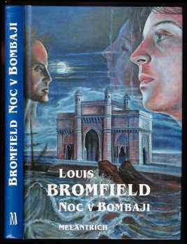 Noc v Bombaji - Louis Bromfield (1993, Melantrich) - ID: 841639