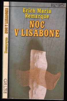 Noc v Lisabone - Erich Maria Remarque (1989, Slovenský spisovateľ) - ID: 690125