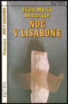 Erich Maria Remarque: Noc v Lisabone