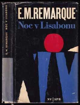 Noc v Lisabonu - Erich Maria Remarque (1964, Naše vojsko) - ID: 62770