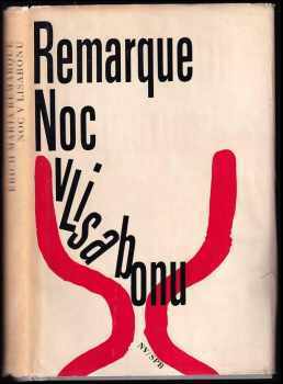 Erich Maria Remarque: Noc v Lisabonu