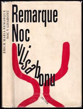 Erich Maria Remarque: Noc v Lisabonu