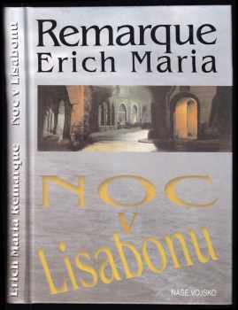 Erich Maria Remarque: Noc v Lisabonu