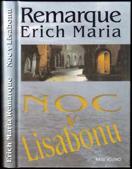 Erich Maria Remarque: Noc v Lisabonu