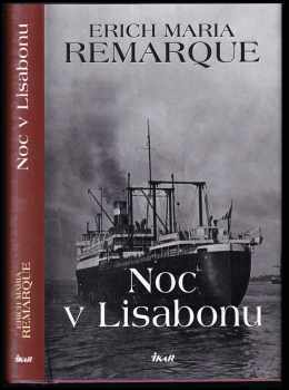 Erich Maria Remarque: Noc v Lisabonu