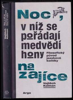 Noc, v níž se pořádají medvědí hony na zajíce