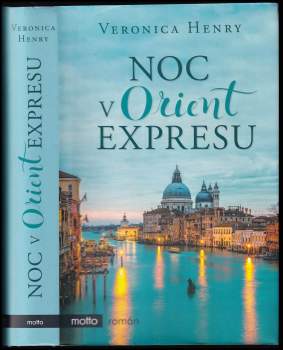 Veronica Henry: Noc v Orient expresu