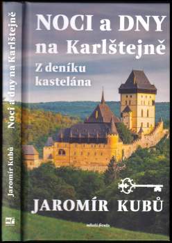 Noci a dny na Karlštejně : z deníku kastelána