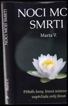 Marta V.: Noci mojí smrti