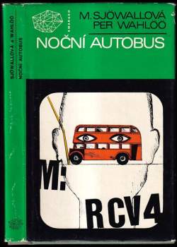 Noční autobus - Per Wahlöö, Maj Sjöwall (1974, Mladá fronta) - ID: 768634