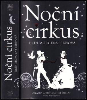 Erin Morgenstern: Noční cirkus