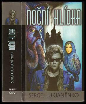 Sergej Vasil'jevič Luk‘janenko: Noční hlídka