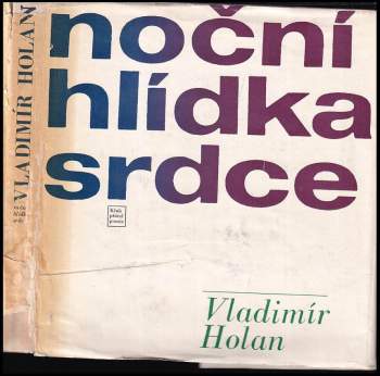 Vladimír Holan: Noční hlídka srdce