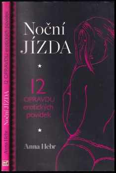 Anna Hebr: Noční jízda