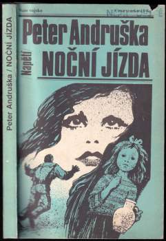 Peter Andruška: Noční jízda
