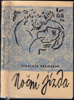 Vladimír Pazourek: Noční jízda