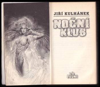 Jiří Kulhánek: Noční klub