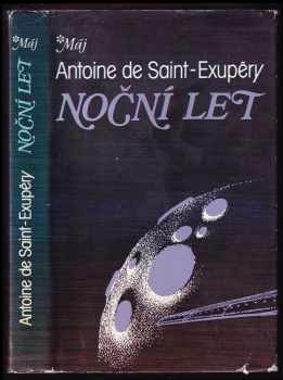 Noční let - Antoine de Saint-Exupéry (1988, Mladá fronta) - ID: 771005