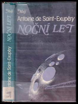 Noční let - Antoine de Saint-Exupéry (1988, Mladá fronta) - ID: 781974