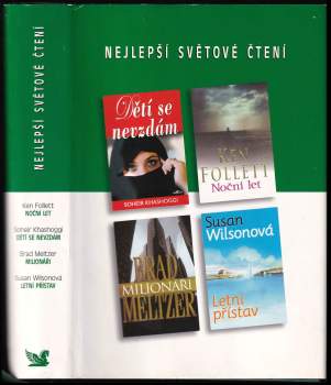 Nejlepší světové čtení : Noční let + Dětí se nevzdám + Milionáři + Letní přístav