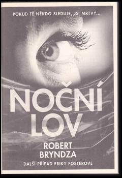 Robert Bryndza: Noční lov
