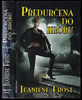 Jeaniene Frost: Noční lovci