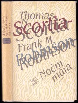 Thomas N Scortia: Noční můra