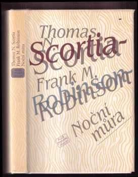 Thomas N Scortia: Noční můra