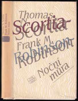 Noční můra - Frank M Robinson, Thomas N Scortia (1984, Odeon) - ID: 683290
