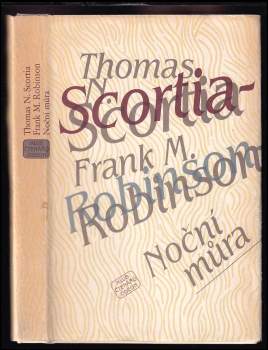 Thomas N Scortia: Noční můra