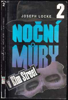 Joseph Locke: Noční můry v Elm Street
