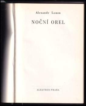 Aleksandr Lomm: Noční orel