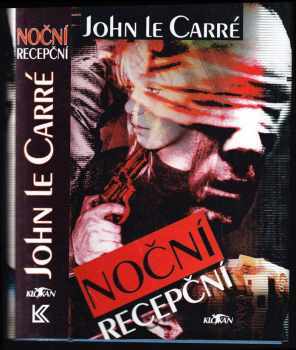 Noční recepční - John Le Carré (1995, Knižní klub) - ID: 740424