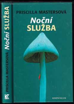 Priscilla Masters: Noční služba