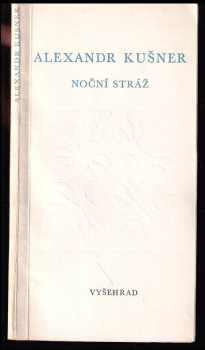 Aleksandr Semenovič Kušner: Noční stráž