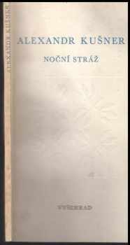 Aleksandr Semenovič Kušner: Noční stráž