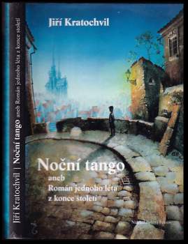 Noční tango, aneb, Román jednoho léta z konce století