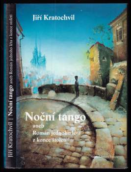 Noční tango, aneb, Román jednoho léta z konce století