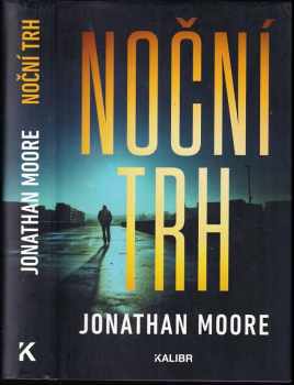 Jonathan Moore: Noční trh