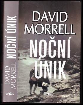 Noční únik - David Morrell (2004, Alpress) - ID: 823475
