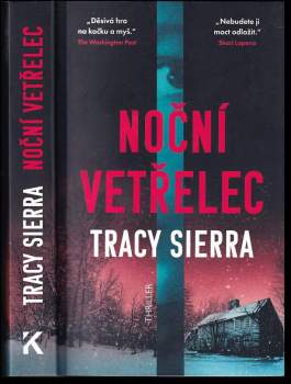 Tracy Sierra: Noční vetřelec
