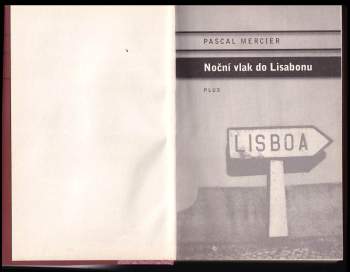Pascal Mercier: Noční vlak do Lisabonu