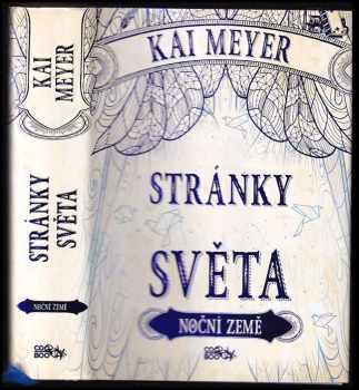 Kai Meyer: Stránky světa