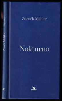 Nokturno - volná variace na známé téma - Zdeněk Mahler (2000, Primus) - ID: 322289