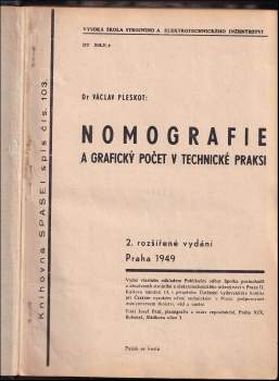 Václav Pleskot: Nomografie a grafický počet v technické praxi