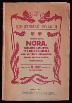 Nora : domov loutek (et dukkehjem) - Henrik Ibsen (1895, M. Knapp) - ID: 1225789